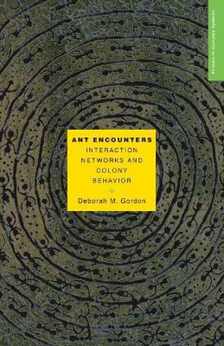 Cover image for Ant Encounters: Interaction Networks and Colony Behavior