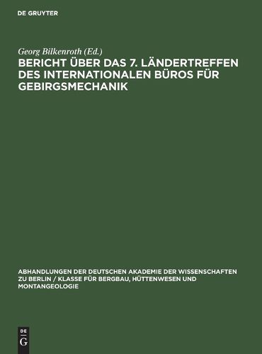 Cover image for Bericht uber das 7. Landertreffen des Internationalen Buros fur Gebirgsmechanik