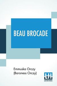 Cover image for Beau Brocade: A Romance