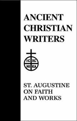 48. St. Augustine on Faith and Works