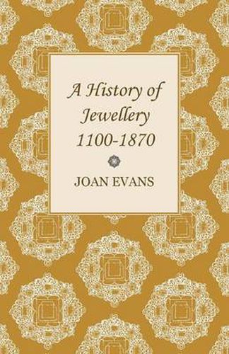 Cover image for A History of Jewellery 1100-1870