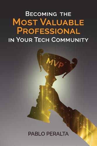 Cover image for Becoming the Most Valuable Professional in Your Tech Community