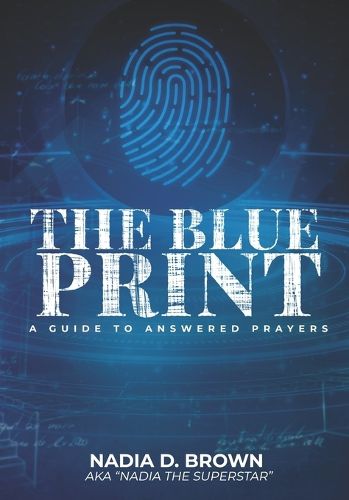 Cover image for The Blueprint A Guide To Answered Prayers