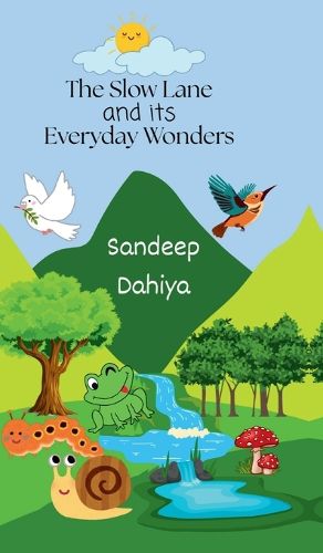 Cover image for The Slow Lane and its Everyday Wonders