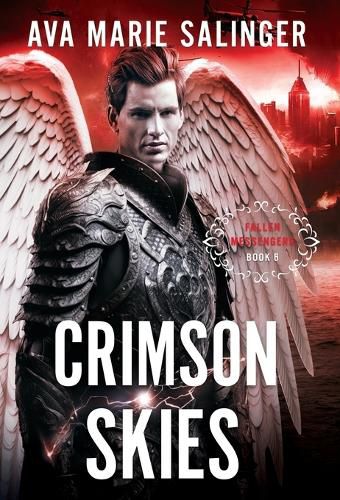 Cover image for Crimson Skies (Fallen Messengers Book 6)