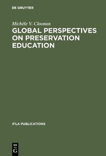 Global perspectives on preservation education