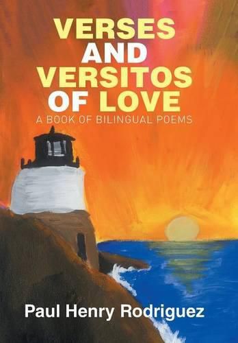 Verses and Versitos of Love: A Book of Bilingual Poems