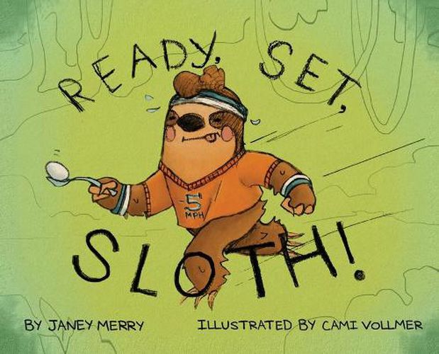 Cover image for Ready, Set, Sloth!