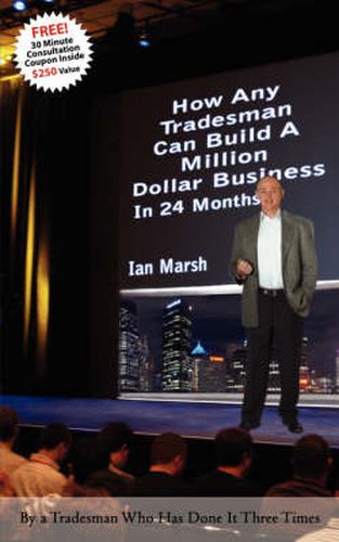 Cover image for How Any Tradesman Can Build A Million Dollar Business In 24 Months