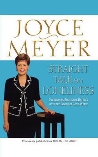 Cover image for Straight Talk on Loneliness: Overcoming Emotional Battles with the Power of God's Word