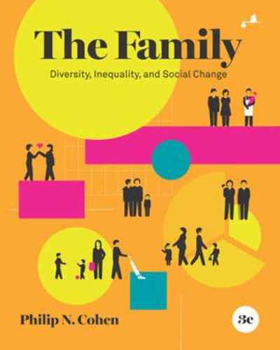 Cover image for The Family: Diversity, Inequality, and Social Change