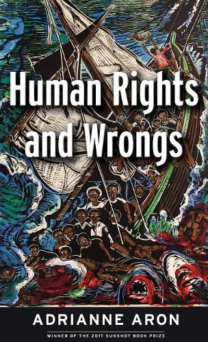 Cover image for Human Rights and Wrongs: Reluctant Heroes Fight Tyranny