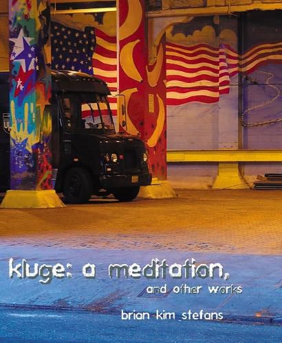 Cover image for Kluge: A Meditation, and Other Works