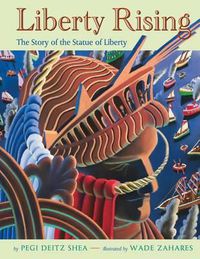 Cover image for Liberty Rising: The Story of the Statue of Liberty