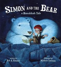 Cover image for Simon and the Bear: A Hanukkah Tale
