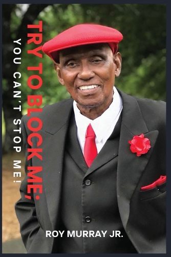 Cover image for Try to Block Me; You Can't Stop Me!