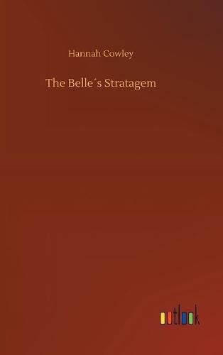 The Belles Stratagem