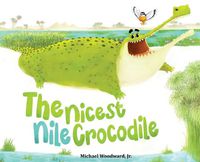 Cover image for The Nicest Nile Crocodile