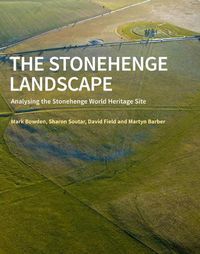 Cover image for The Stonehenge Landscape: Analysing the Stonehenge World Heritage Site