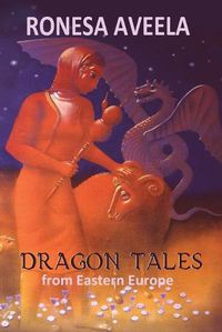 Cover image for Dragon Tales from Eastern Europe