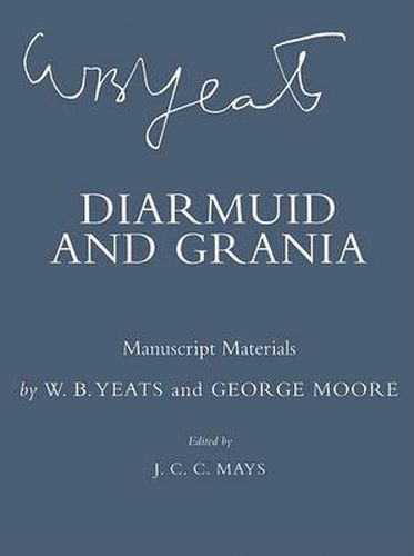 Cover image for Diarmuid and Grania: Manuscript Materials