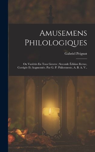 Cover image for Amusemens Philologiques