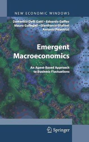 Cover image for Emergent Macroeconomics: An Agent-Based Approach to Business Fluctuations