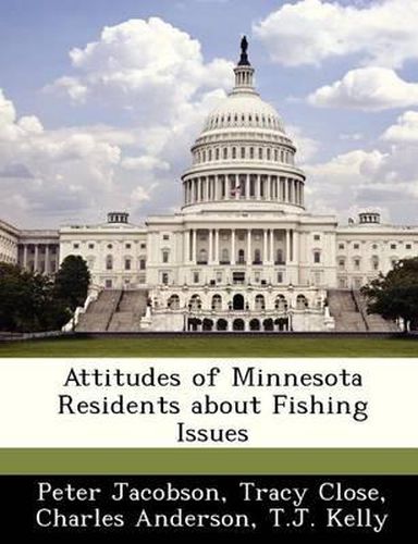 Cover image for Attitudes of Minnesota Residents about Fishing Issues