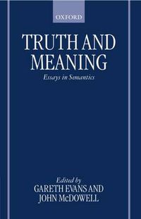 Cover image for Truth and Meaning: Essays in Semantics