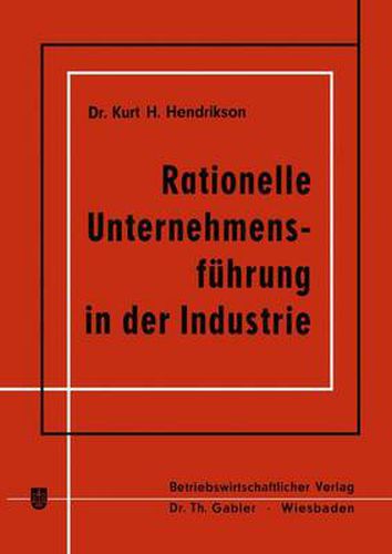 Cover image for Rationelle Unternehmensfuhrung in Der Industrie