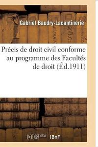 Cover image for Precis de Droit Civil. 1, Precis de Droit Civil: Conforme Au Programme Des Facultes de Droit T01