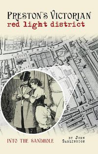 Cover image for Preston's Victorian red light district