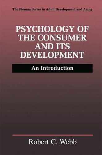 Psychology of the Consumer and Its Development: An Introduction