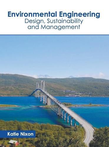 Cover image for Environmental Engineering: Design, Sustainability and Management