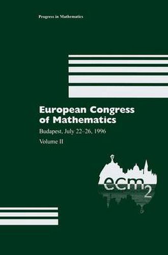 Cover image for European Congress of Mathematics: Budapest, July 22-26, 1996 Volume II