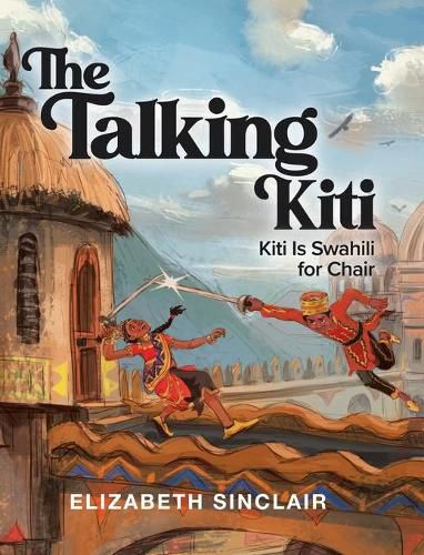 Cover image for The Talking Kiti: Kiti Is Swahili for Chair