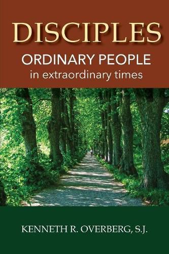 Cover image for Disciples: Ordinary People in Extraordinary Times