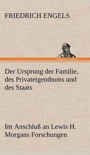 Cover image for Der Ursprung Der Familie, Des Privateigenthums Und Des Staats