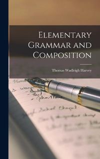 Cover image for Elementary Grammar and Composition