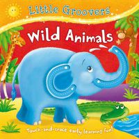 Cover image for Little Groovers: Wild Animals