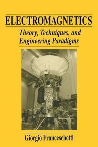 Cover image for Electromagnetics: Theory, Techniques, and Engineering Paradigms