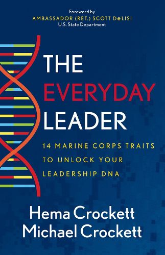 Cover image for The Everyday Leader: 14 Marine Corps Traits to Unlock Your Leadership DNA