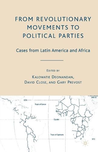 Cover image for From Revolutionary Movements to Political Parties: Cases from Latin America and Africa