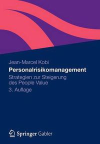 Cover image for Personalrisikomanagement: Strategien Zur Steigerung Des People Value