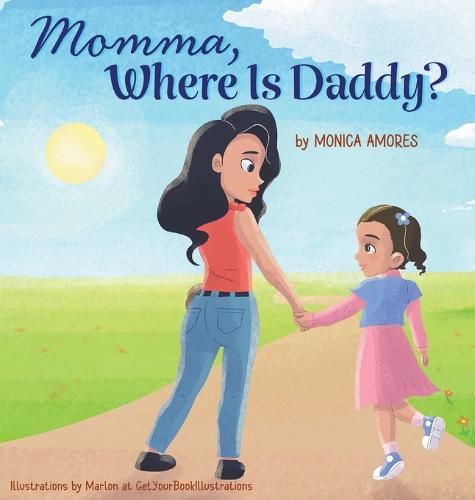 Cover image for Momma, Where Is Daddy?