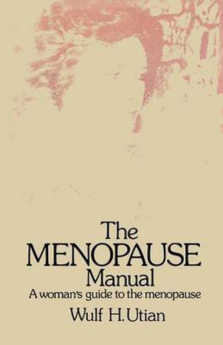 Cover image for The Menopause Manual: A woman's guide to the menopause