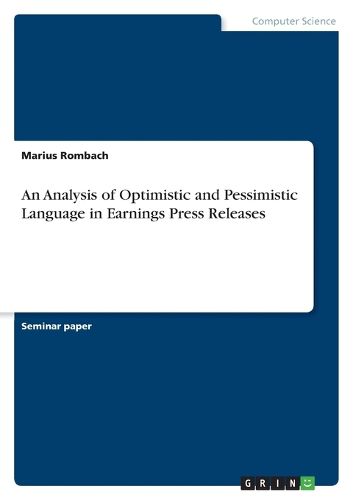 Cover image for An Analysis of Optimistic and Pessimistic Language in Earnings Press Releases