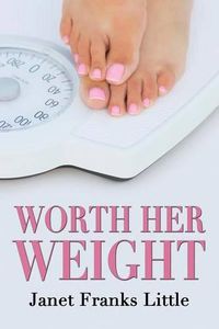 Cover image for Worth Her Weight