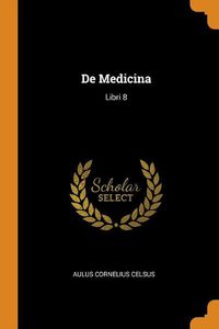 Cover image for de Medicina: Libri 8