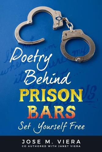 Cover image for Poetry Behind Prison Bars: Set Yourself Free